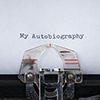 Autobiography typed on an old Typewriter